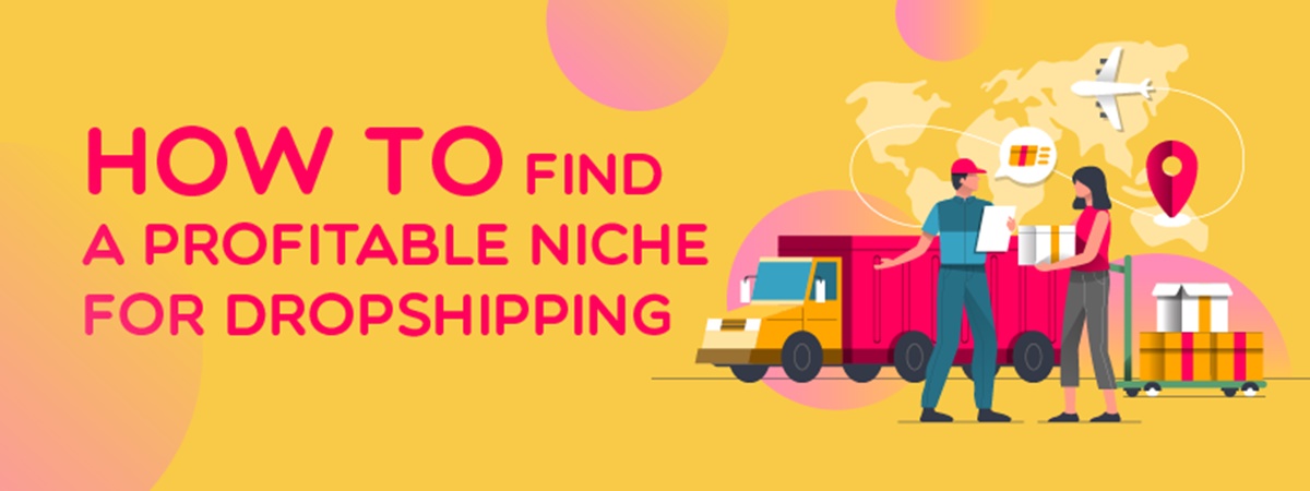 How to Find a Profitable Niche for Dropshipping?