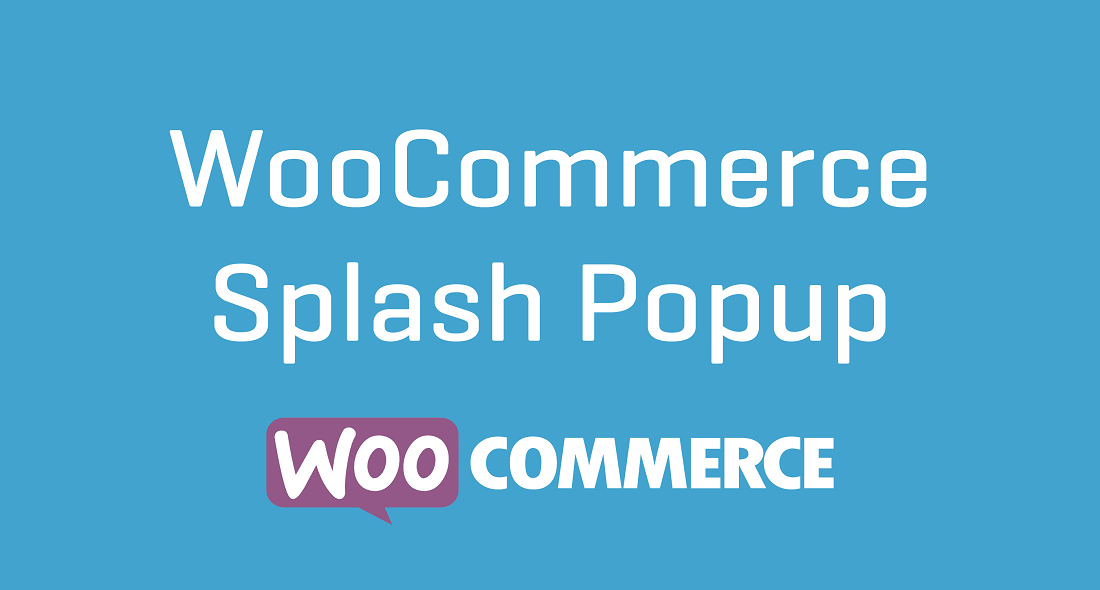 WooCommerce Splash Popup: Review & Guide