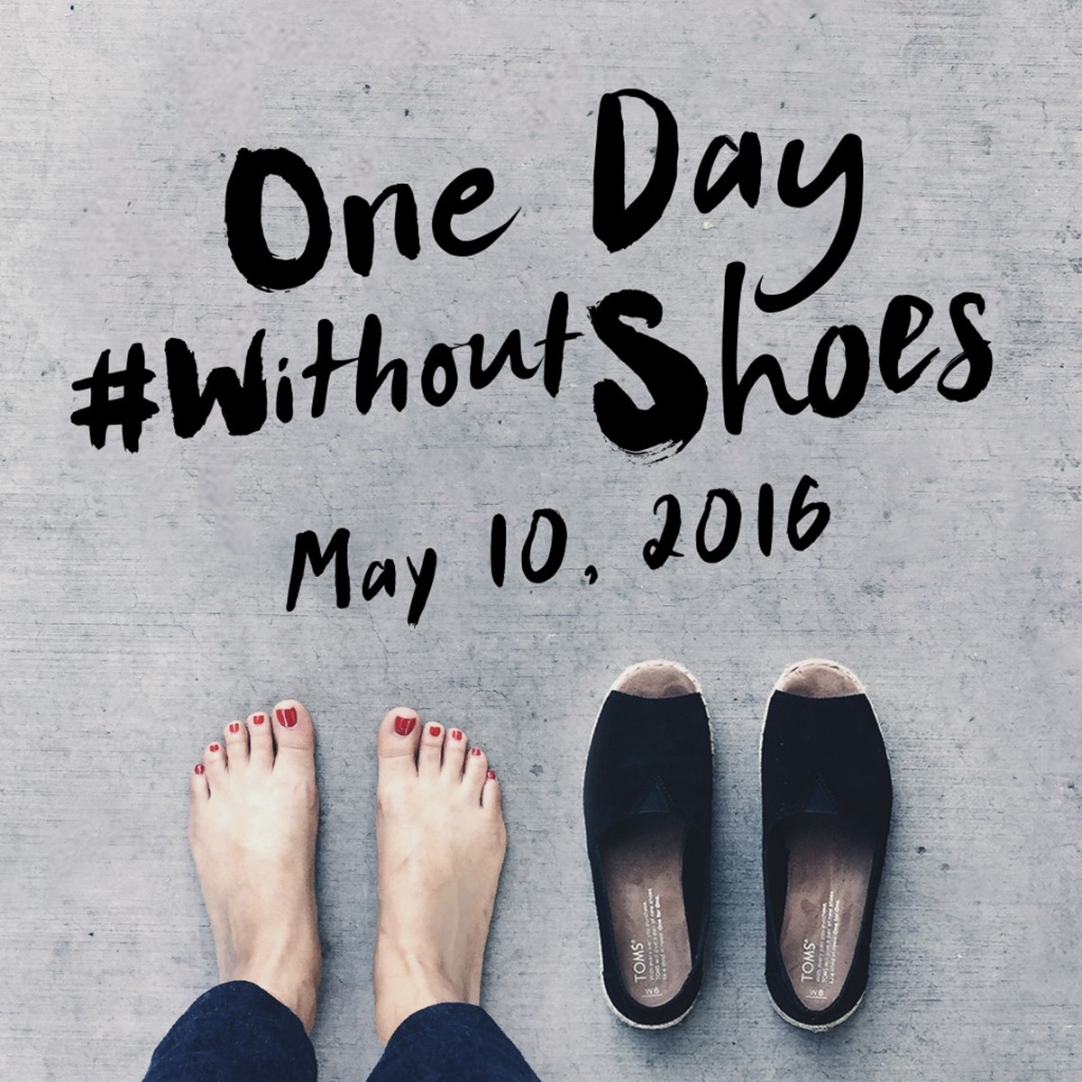 Toms marketing campaign: One day without shoes