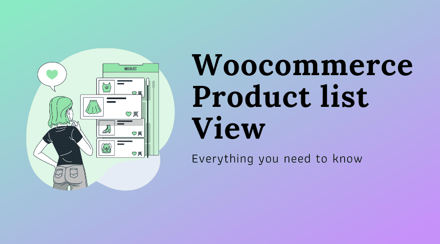 WooCommerce Product List View: Everything you need to know