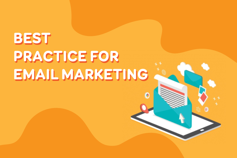 27 Best Practices For Email Marketing To X8 Your Result