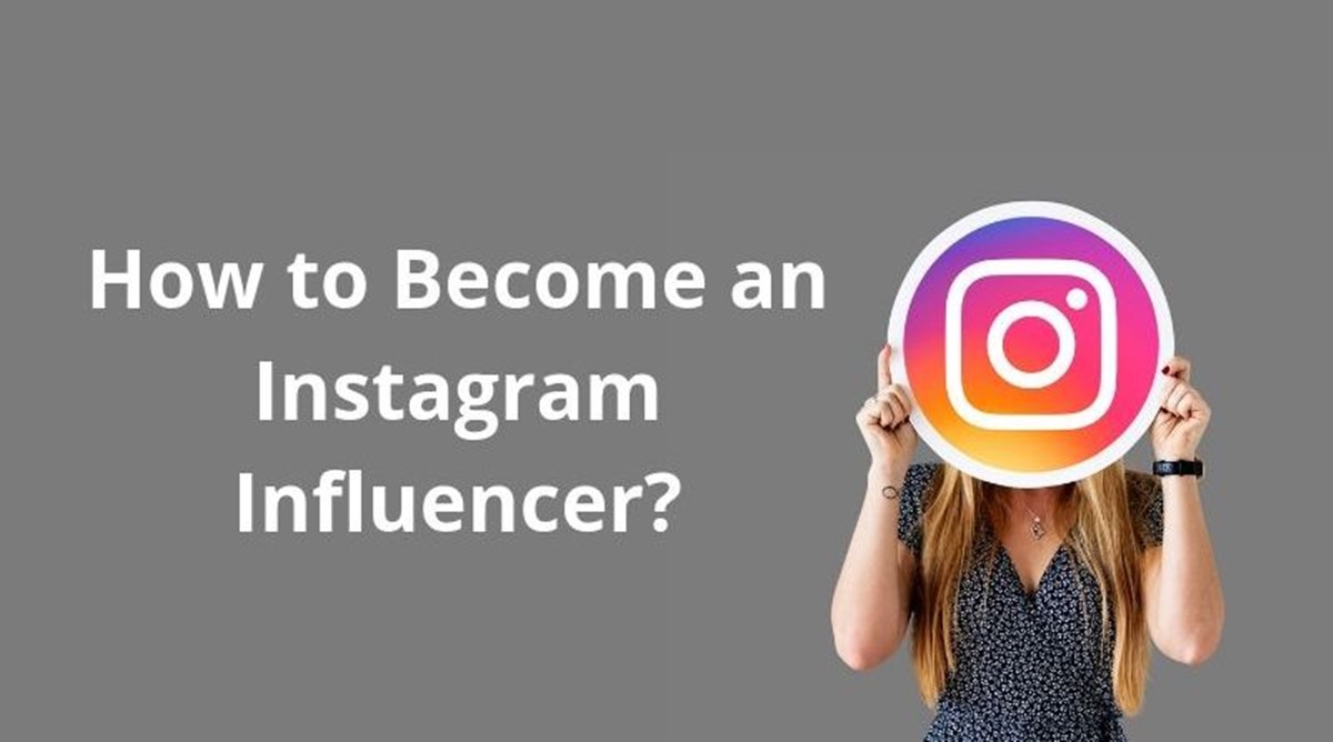 How to become an influencer on Instagram?