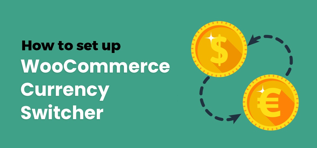 How to Set up Currency Switcher in