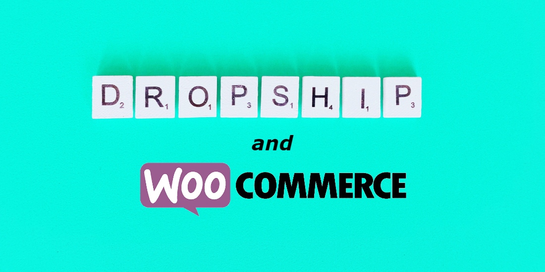 Dropshipping and WooCommerce