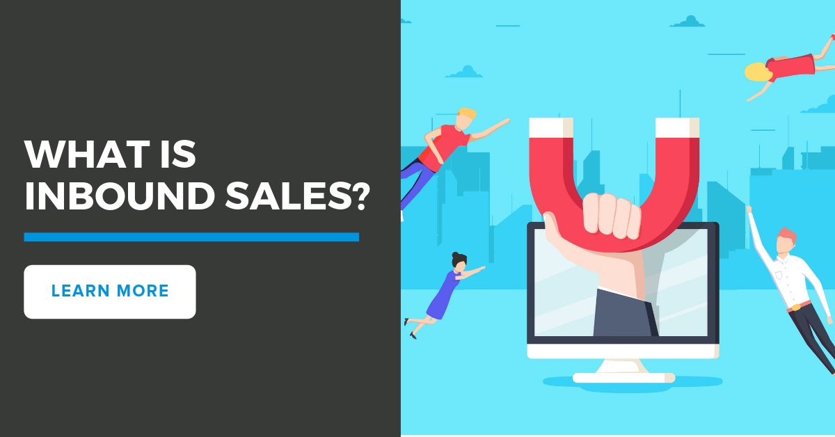 What is Inbound Sales