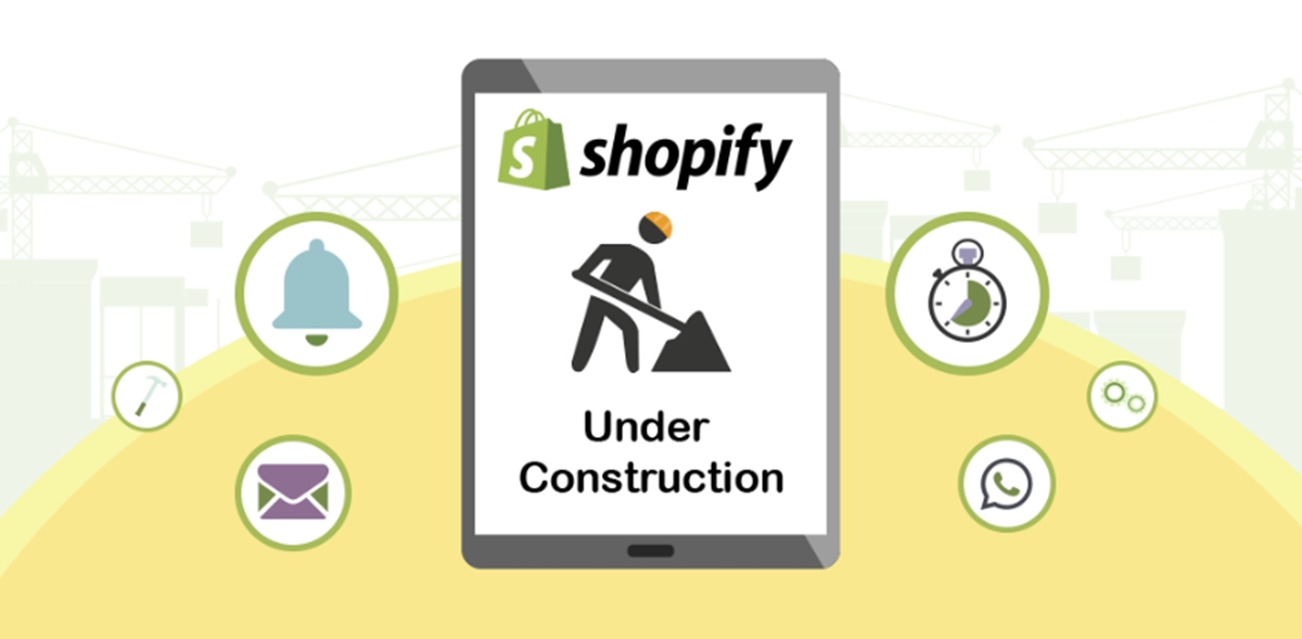 put your Shopify store under construction