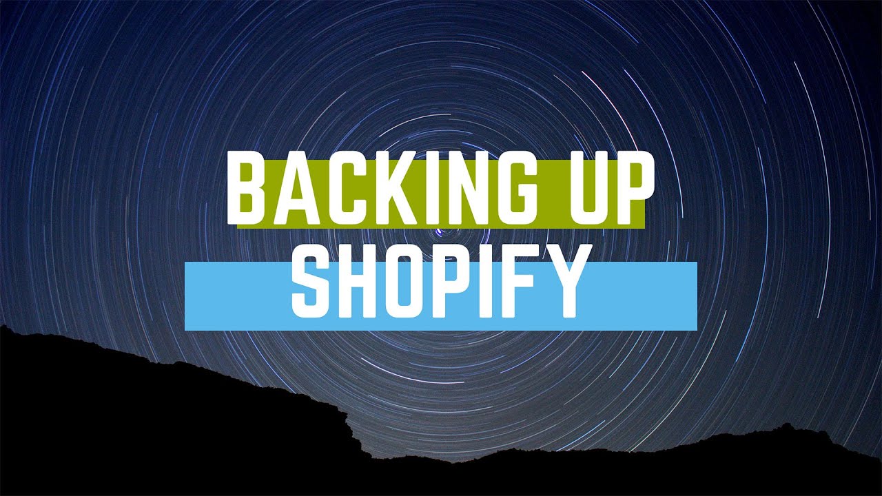 backup your shopify store