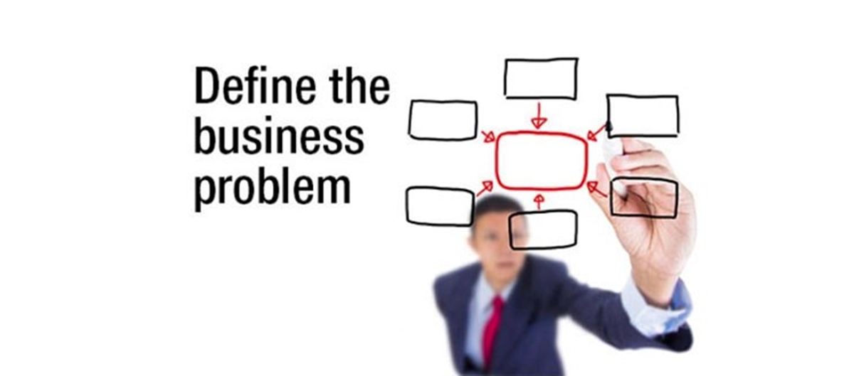 Define your business’s problem