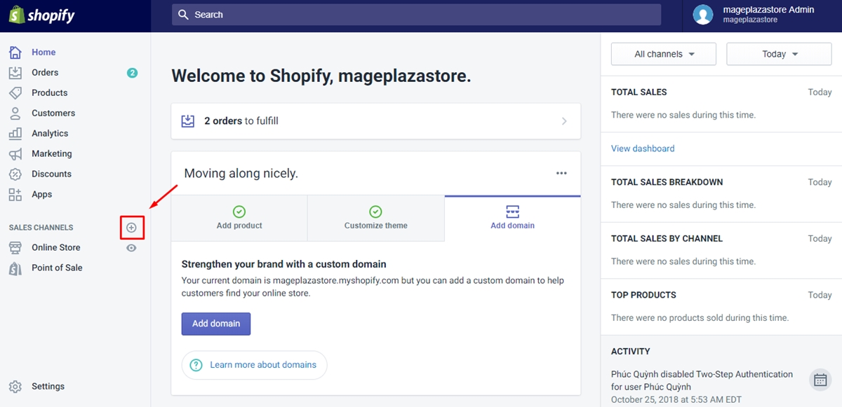 To add an online sales channels to your Shopify admin on Desktop 1