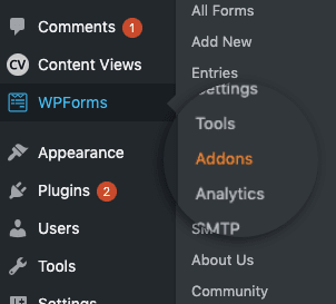 in your WordPress dashboard menu, hover over WPForms and pick Addons from the submenu: