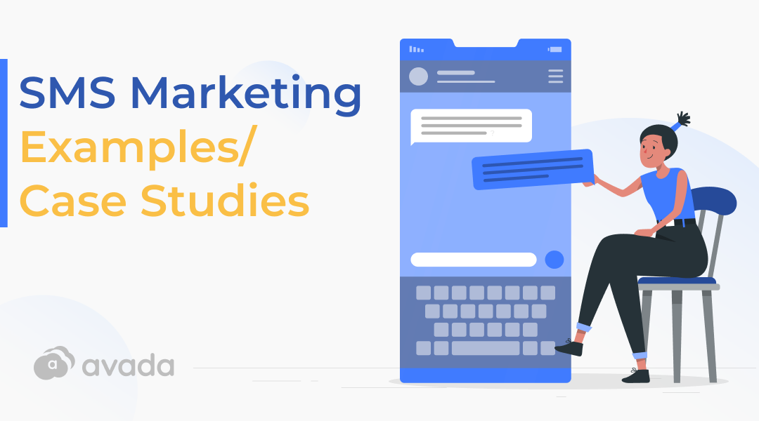 Top 20 SMS Marketing Examples/Case Studies to Inspire You
