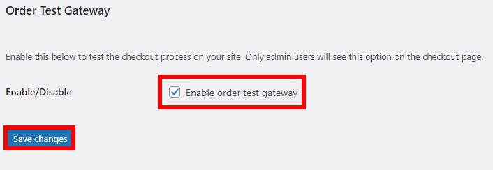 Step 3: Enable order test gateway