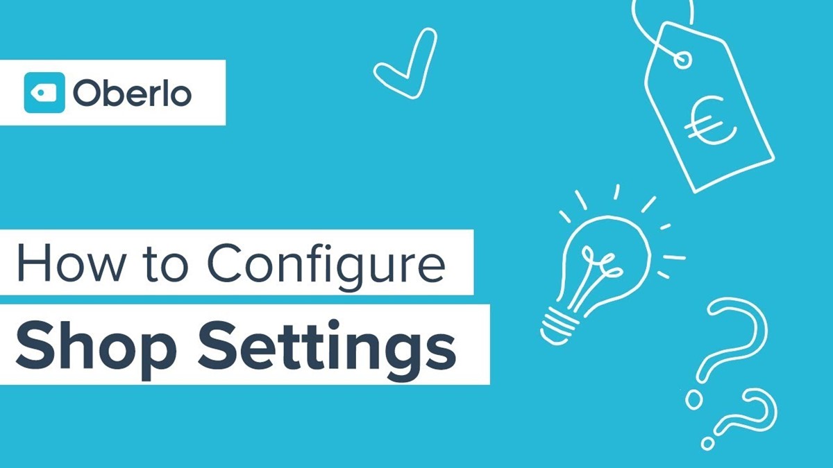 Configuring Oberlo settings for your Shopify store