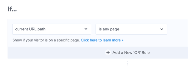 It's simple to do so. Simply replace your first condition to any page's current URL path: