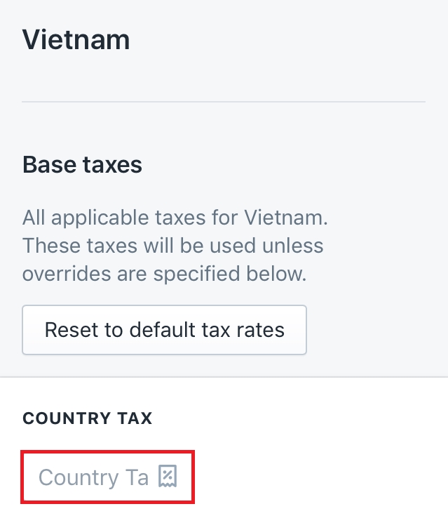 How to set up tax rates in countries other than the United States