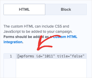 In the HTML field block on the left-hand side menu, you can now put your shortcode for your WPForms User Login Form: