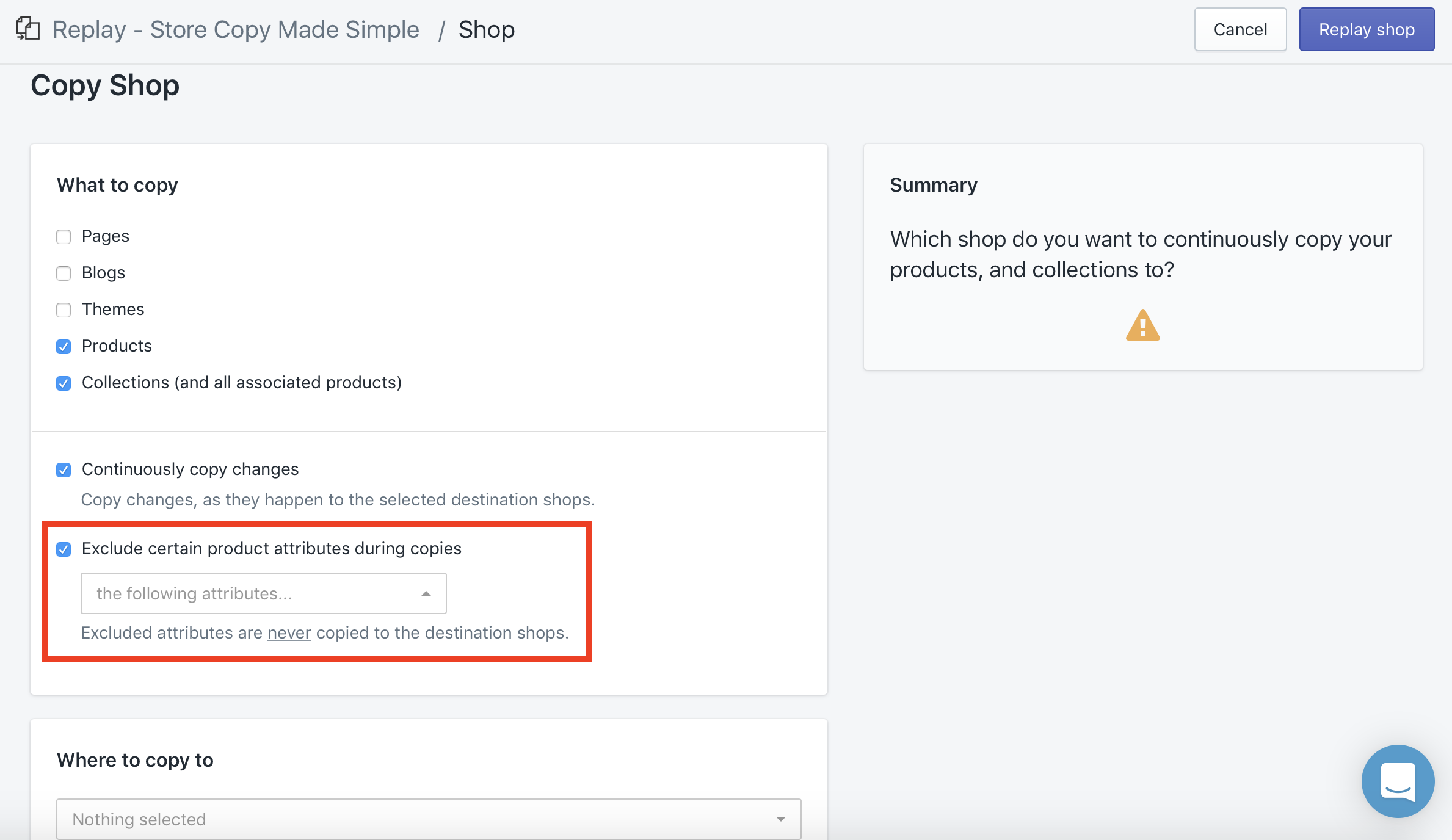 In some simple clicks, you can exclude product attributes from your store copy and set up a new one in your Destination store