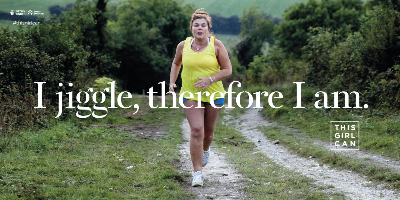This Girl Can campaign launched by Sport England in the early 2015