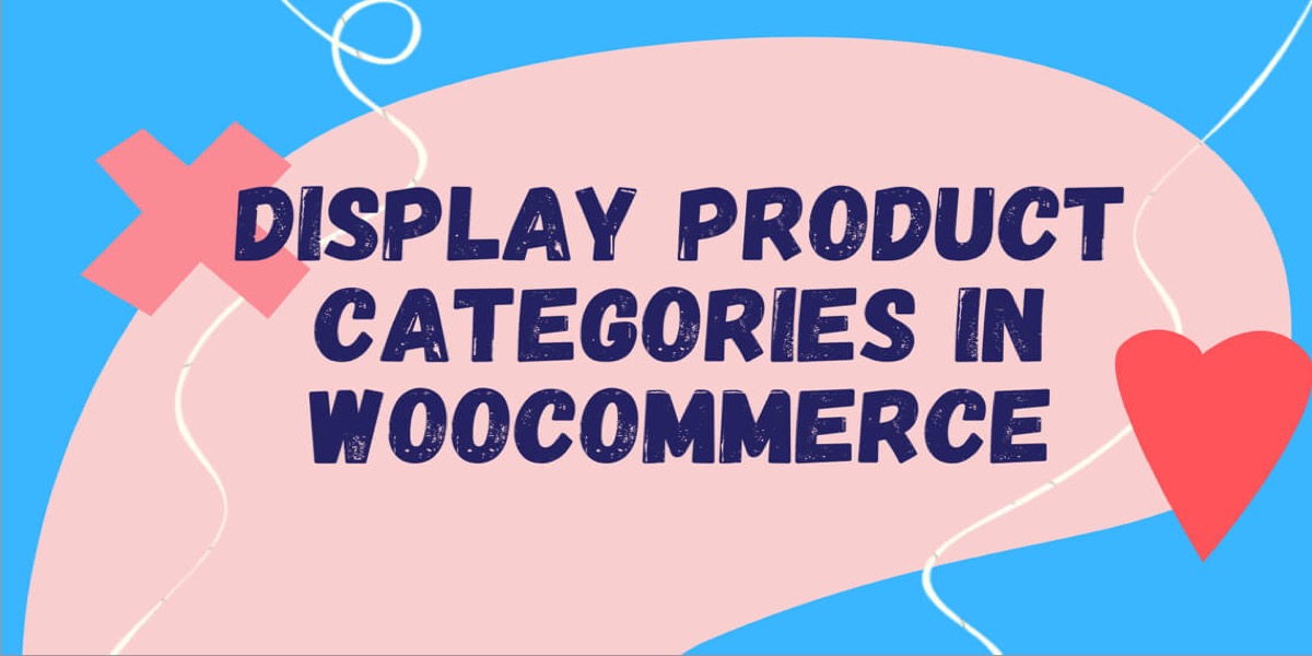 How to Display Products Categories in WooCommerce