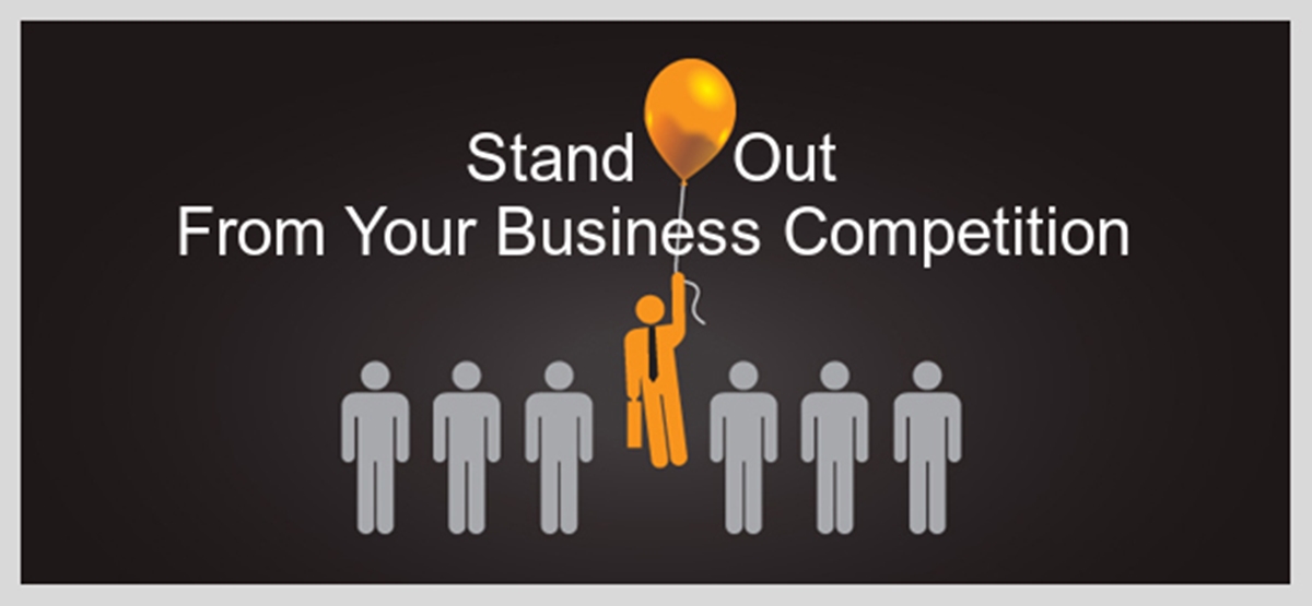 Stand out from your business competition